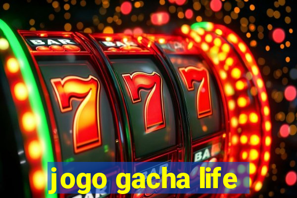 jogo gacha life